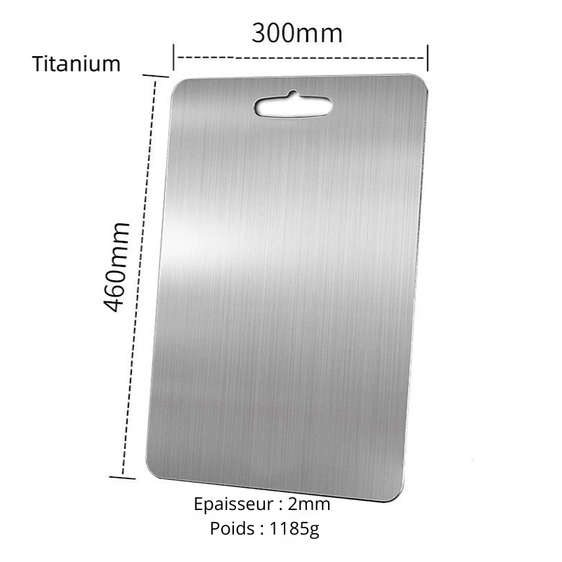 Planche à découper en titane pur. Ultra-résistant et durable .  Légèreté remarquable.     Pour une cuisine plus saine et plus moderne.
